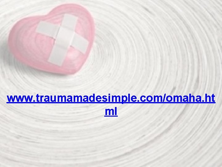 www. traumamadesimple. com/omaha. ht ml 