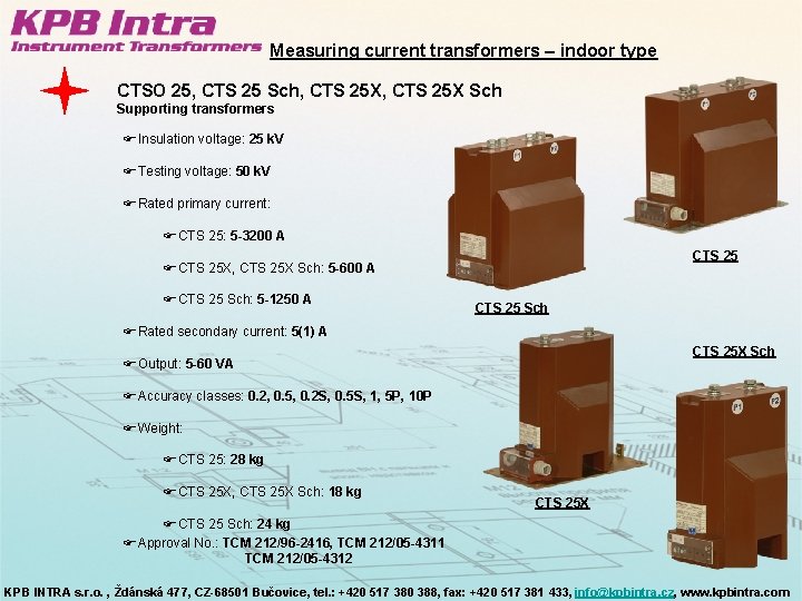 Measuring current transformers – indoor type CTSO 25, CTS 25 Sch, CTS 25 X