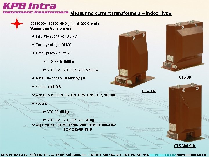 Measuring current transformers – indoor type CTS 38, CTS 38 X Sch Supporting transformers