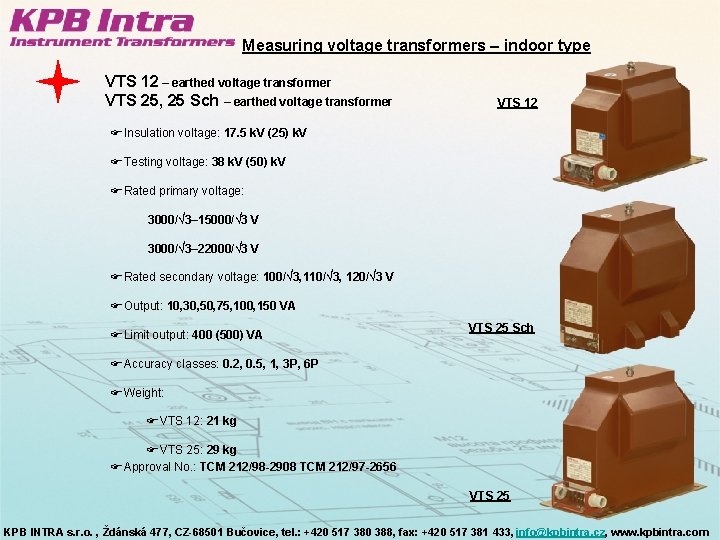 Measuring voltage transformers – indoor type VTS 12 – earthed voltage transformer VTS 25,