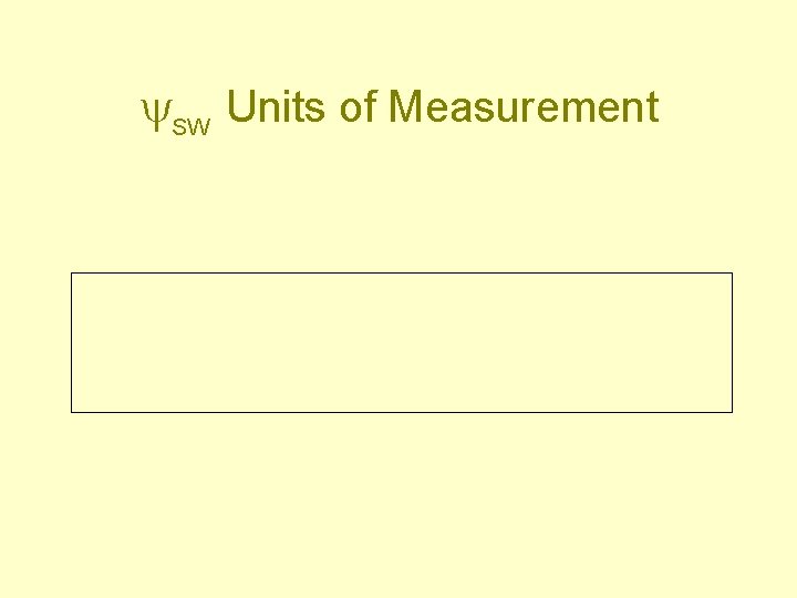  SW Units of Measurement 