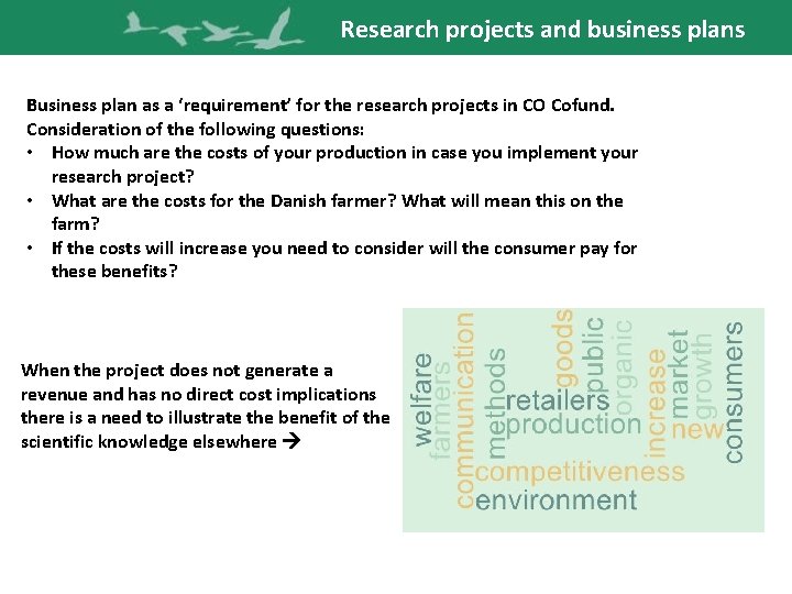 Research projects and business plans Business plan as a ‘requirement’ for the research projects