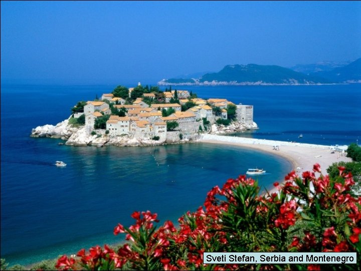 Sveti Stefan, Serbia and Montenegro 