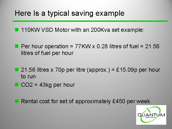 Here Is a typical saving example n 110 KW VSD Motor with an 200 Here Is a typical saving example n 110 KW VSD Motor with an 200