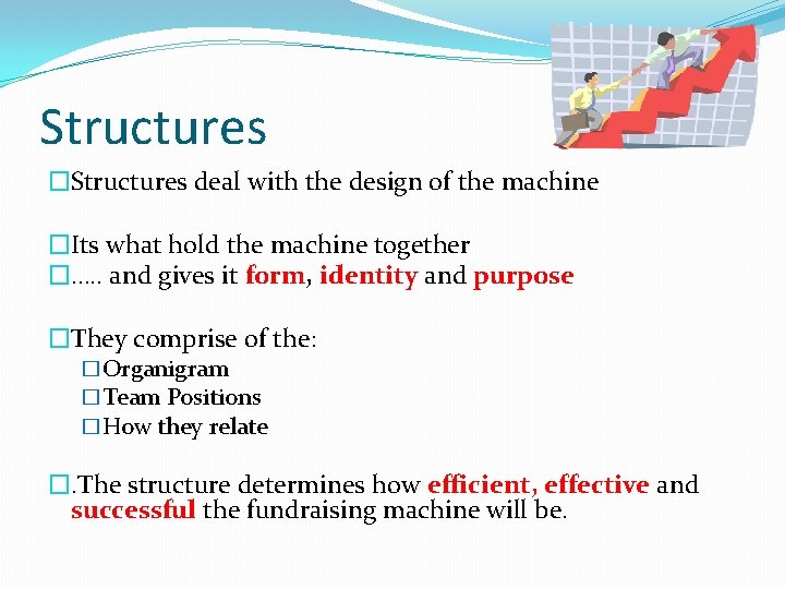 Structures �Structures deal with the design of the machine �Its what hold the machine