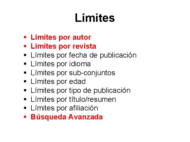 Límites § § § § § Límites por autor Límites por revista Límites por