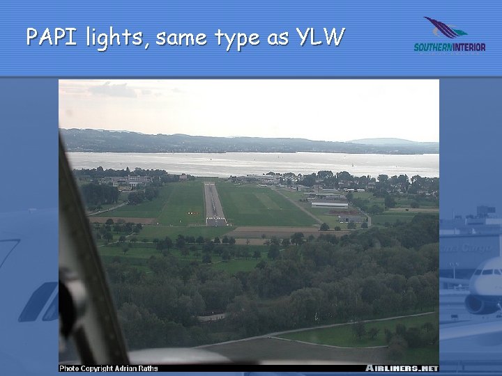 PAPI lights, same type as YLW 