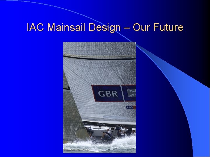 IAC Mainsail Design – Our Future 