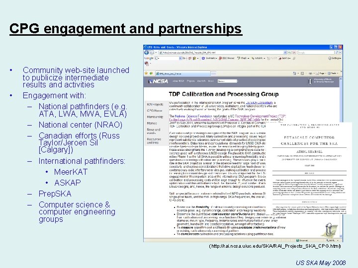 CPG engagement and partnerships • • Community web-site launched to publicize intermediate results and