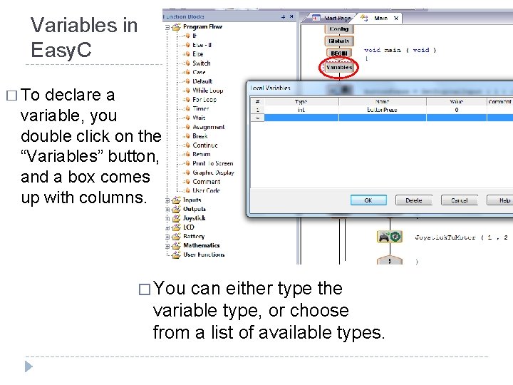 Variables in Easy. C � To declare a variable, you double click on the Variables in Easy. C � To declare a variable, you double click on the