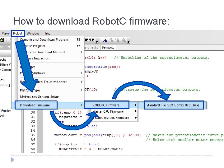 How to download Robot. C firmware: How to download Robot. C firmware: