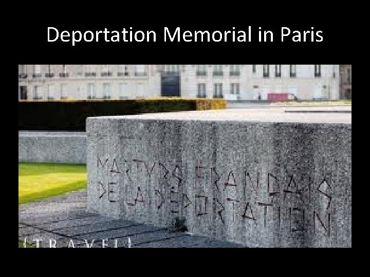 Deportation Memorial in Paris 
