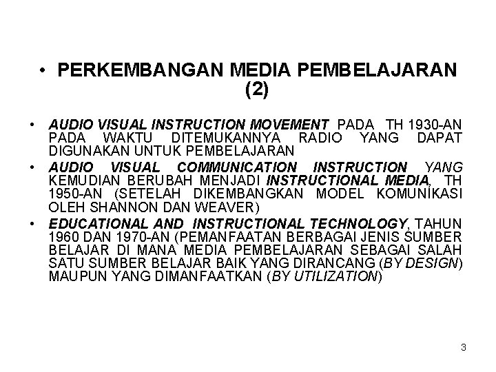  • PERKEMBANGAN MEDIA PEMBELAJARAN (2) • AUDIO VISUAL INSTRUCTION MOVEMENT PADA TH 1930