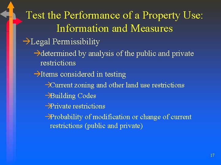 Test the Performance of a Property Use: Information and Measures àLegal Permissibility àdetermined by