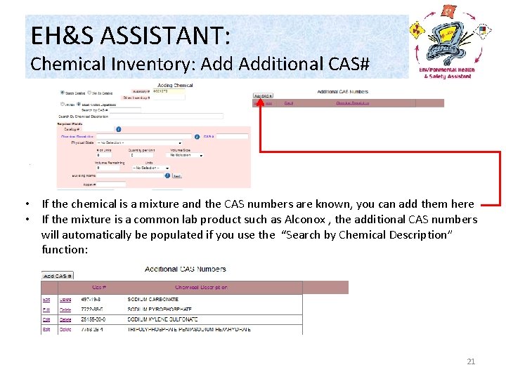 EH&S ASSISTANT: Chemical Inventory: Additional CAS# • If the chemical is a mixture and