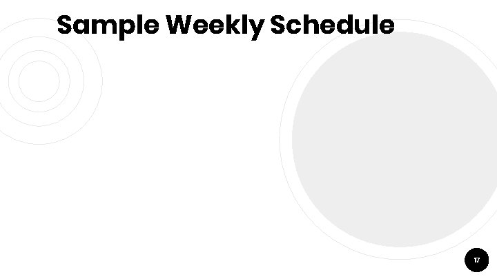 Sample Weekly Schedule 17 