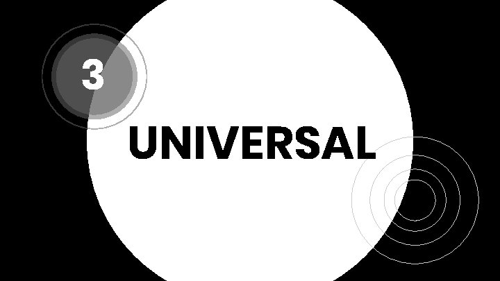 3 UNIVERSAL 