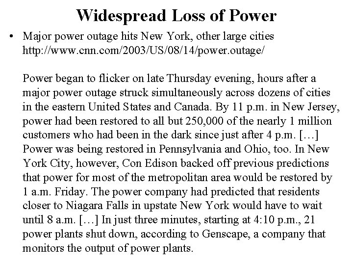 Widespread Loss of Power • Major power outage hits New York, other large cities