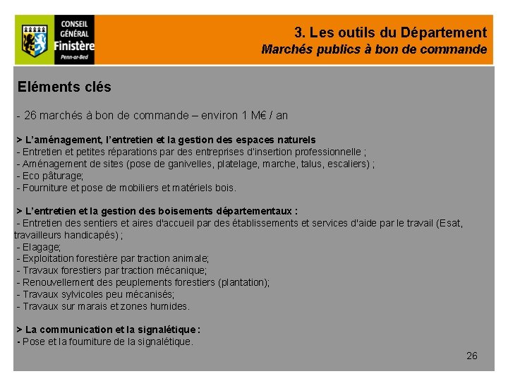 3. Les outils du Département Marchés publics à bon de commande Eléments clés -