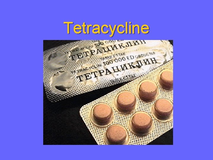 Tetracycline 