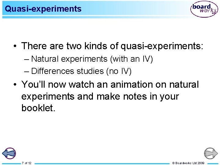 Quasi-experiments • There are two kinds of quasi-experiments: – Natural experiments (with an IV)