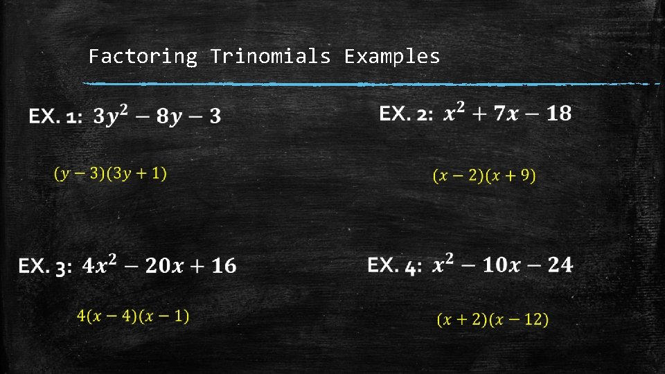 Factoring Trinomials Examples 