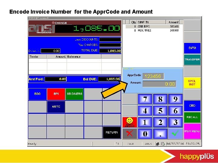 Encode Invoice Number for the Appr. Code and Amount 