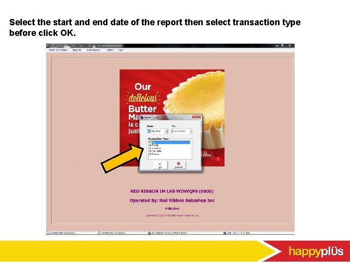 Select the start and end date of the report then select transaction type before