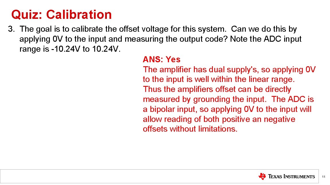 Quiz: Calibration 3. The goal is to calibrate the offset voltage for this system.