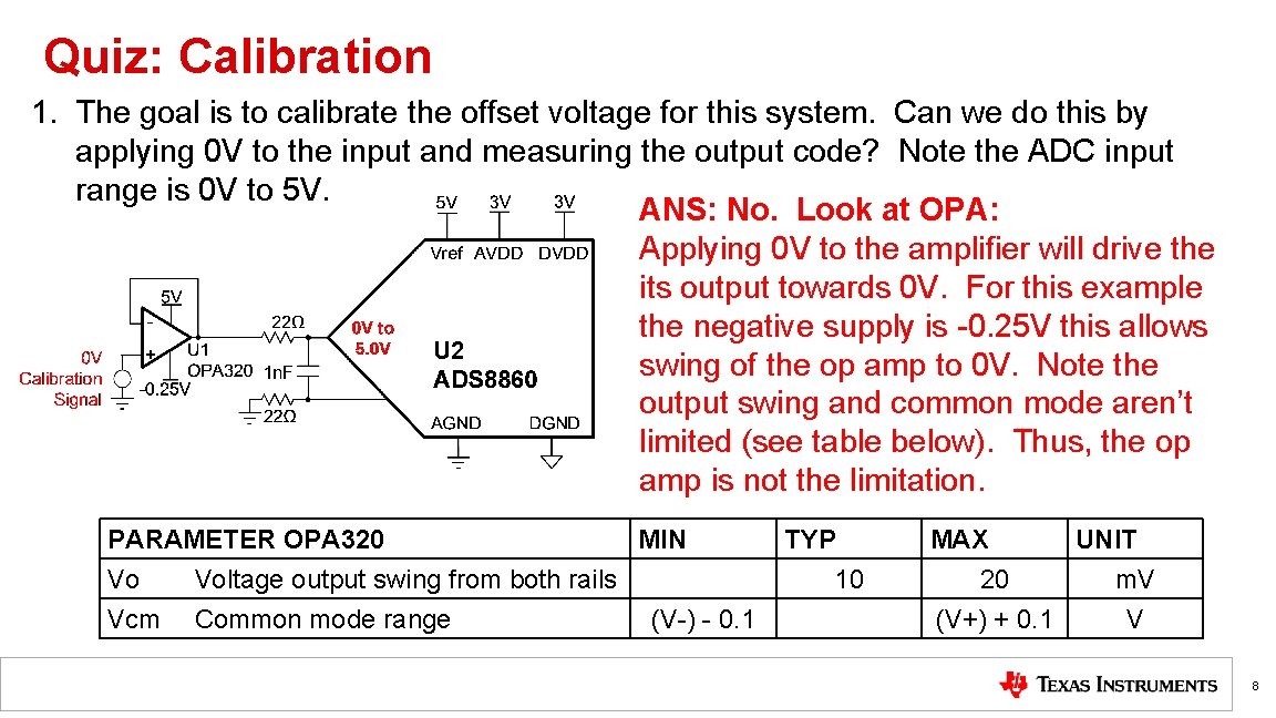 Quiz: Calibration 1. The goal is to calibrate the offset voltage for this system.