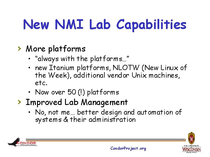 New NMI Lab Capabilities › More platforms • “always with the platforms…” • new