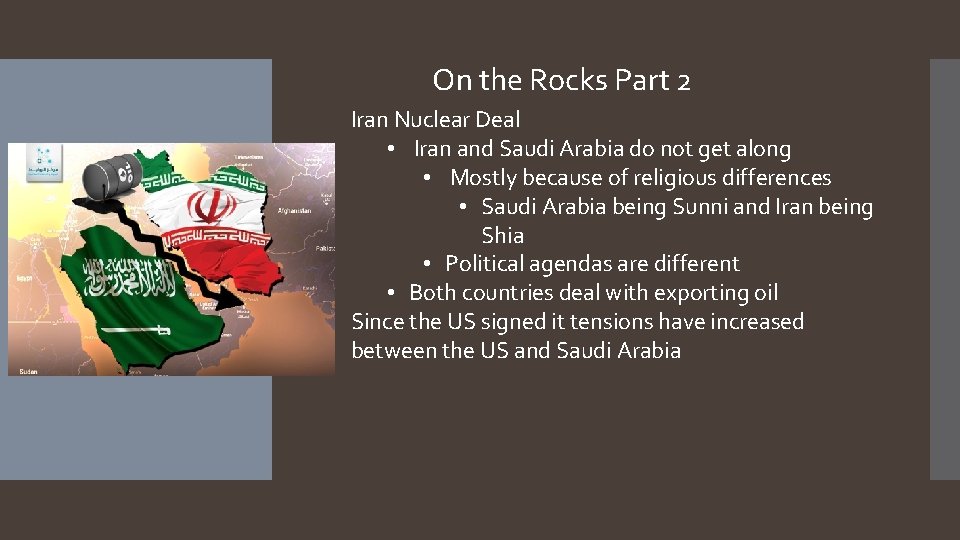 On the Rocks Part 2 Iran Nuclear Deal • Iran and Saudi Arabia do