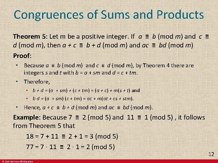 Congruences of Sums and Products Theorem 5: Let m be a positive integer. If Congruences of Sums and Products Theorem 5: Let m be a positive integer. If