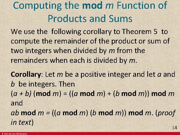 Computing the mod m Function of Products and Sums We use the following corollary Computing the mod m Function of Products and Sums We use the following corollary