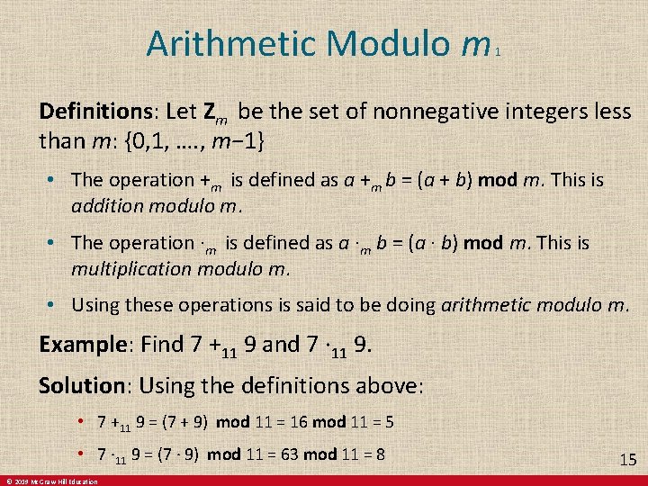 Arithmetic Modulo m 1 Definitions: Let Zm be the set of nonnegative integers less Arithmetic Modulo m 1 Definitions: Let Zm be the set of nonnegative integers less