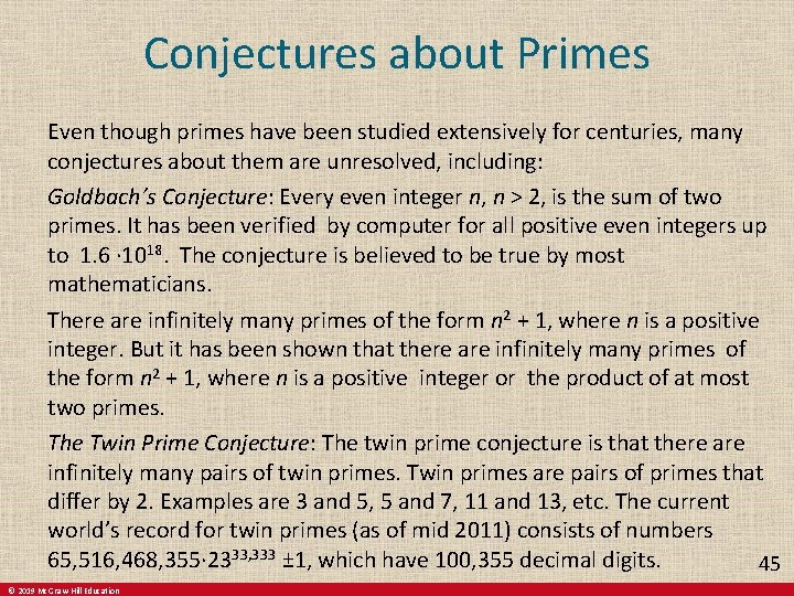 Conjectures about Primes Even though primes have been studied extensively for centuries, many conjectures Conjectures about Primes Even though primes have been studied extensively for centuries, many conjectures