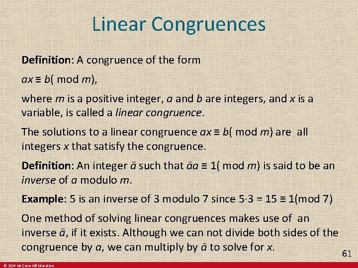 Linear Congruences Definition: A congruence of the form ax ≡ b( mod m), where Linear Congruences Definition: A congruence of the form ax ≡ b( mod m), where