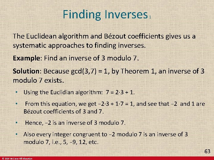 Finding Inverses 1 The Euclidean algorithm and Bézout coefficients gives us a systematic approaches Finding Inverses 1 The Euclidean algorithm and Bézout coefficients gives us a systematic approaches