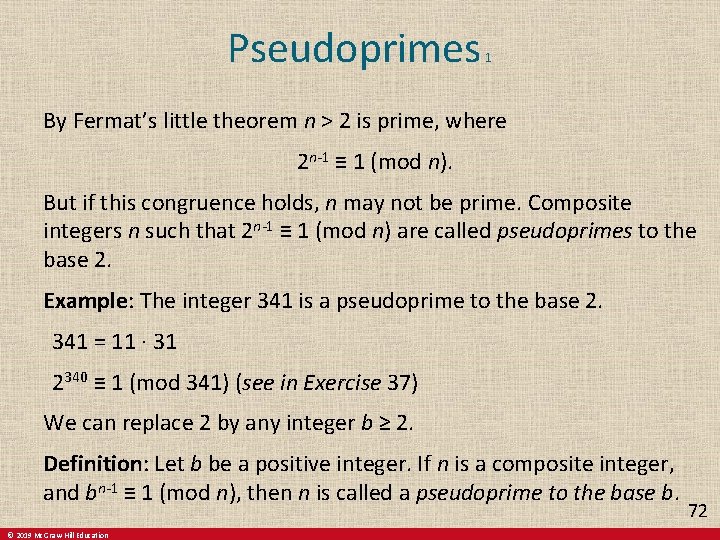 Pseudoprimes 1 By Fermat’s little theorem n > 2 is prime, where 2 n-1 Pseudoprimes 1 By Fermat’s little theorem n > 2 is prime, where 2 n-1