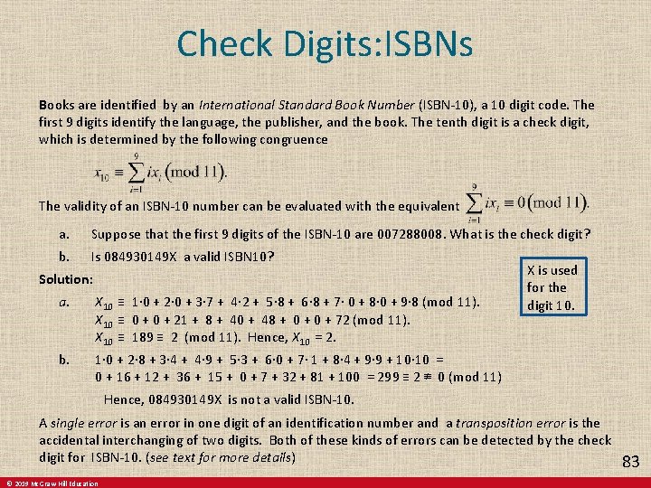 Check Digits: ISBNs Books are identified by an International Standard Book Number (ISBN-10), a Check Digits: ISBNs Books are identified by an International Standard Book Number (ISBN-10), a
