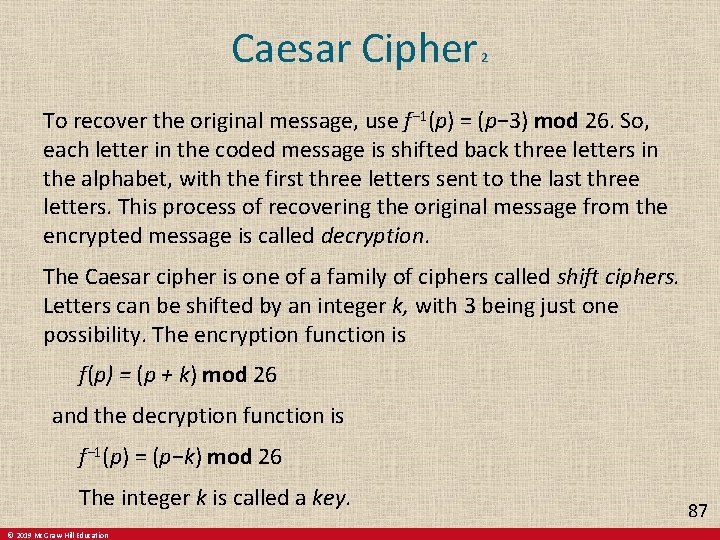 Caesar Cipher 2 To recover the original message, use f− 1(p) = (p− 3) Caesar Cipher 2 To recover the original message, use f− 1(p) = (p− 3)