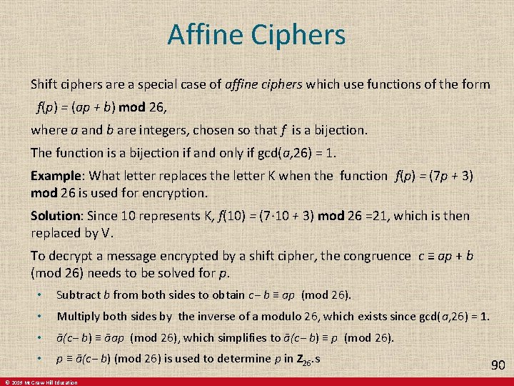 Affine Ciphers Shift ciphers are a special case of affine ciphers which use functions Affine Ciphers Shift ciphers are a special case of affine ciphers which use functions