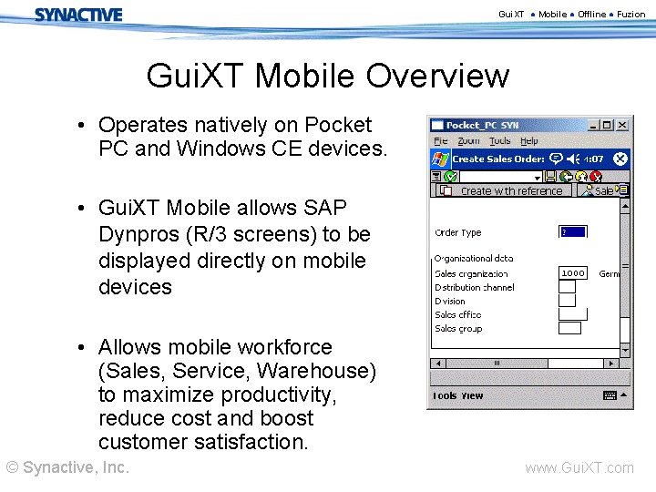 Gui. XT ● Mobile ● Offline ● Fuzion Gui. XT Mobile Overview • Operates