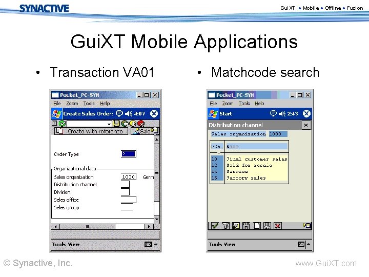 Gui. XT ● Mobile ● Offline ● Fuzion Gui. XT Mobile Applications • Transaction