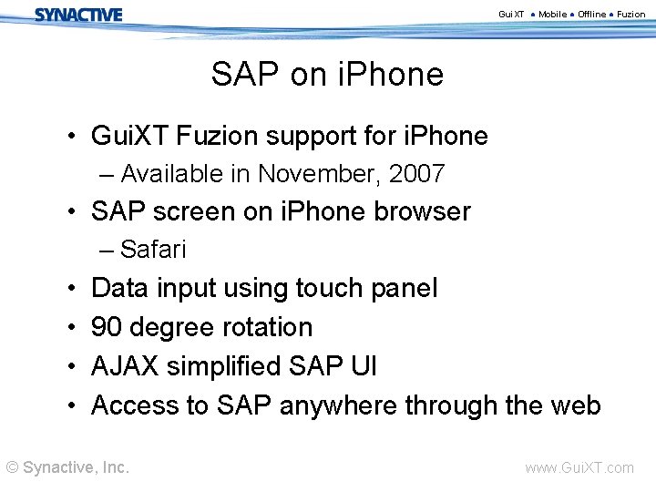 Gui. XT ● Mobile ● Offline ● Fuzion SAP on i. Phone • Gui.