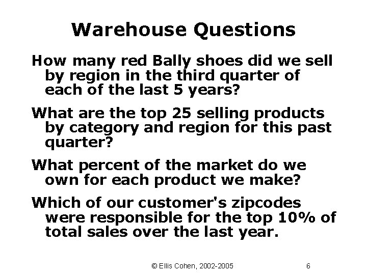 Warehouse Questions How many red Bally shoes did we sell by region in the