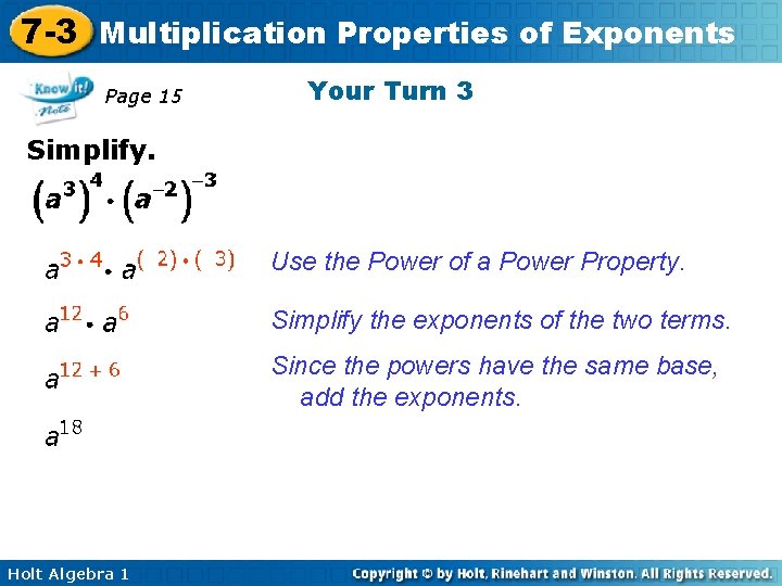 7 -3 Multiplication Properties of Exponents Page 15 Your Turn 3 Simplify. Use the