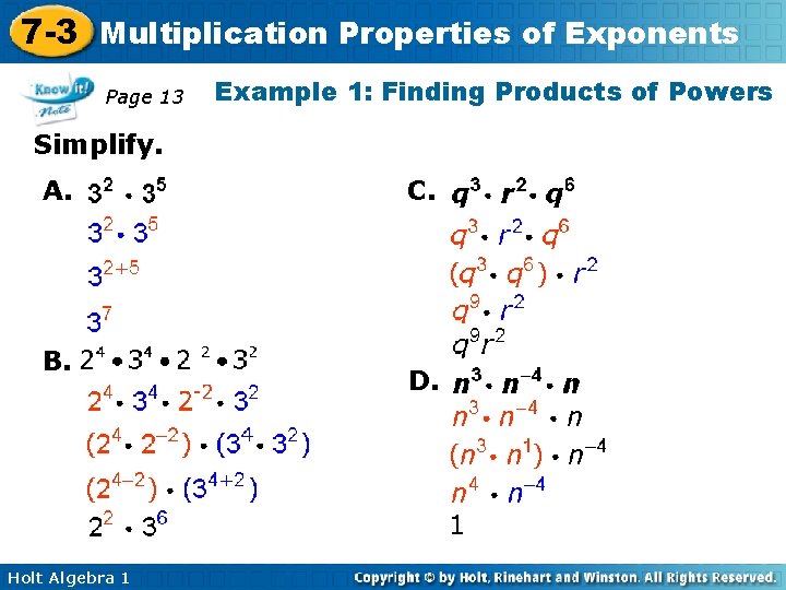 7 -3 Multiplication Properties of Exponents Page 13 Example 1: Finding Products of Powers