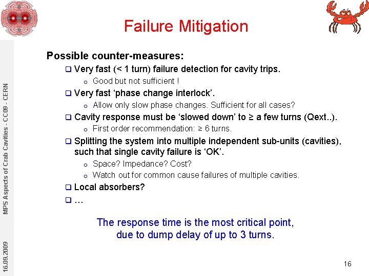 Failure Mitigation Possible counter-measures: MPS Aspects of Crab Cavities - CC 09 - CERN