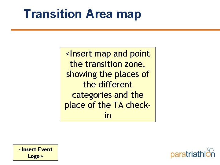 Transition Area map <Insert map and point the transition zone, showing the places of